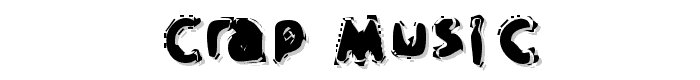 Crap Music font